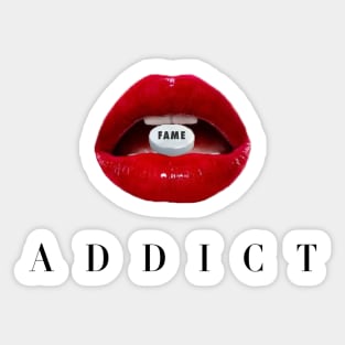 Fame Addict Sticker